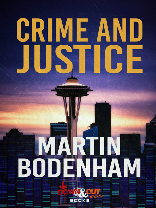 Title details for Crime and Justice by Martin Bodenham - Available